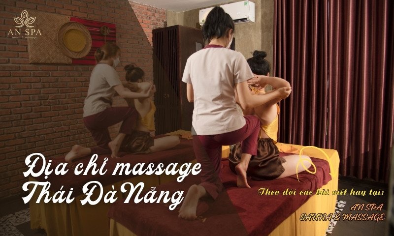 địa chỉ massage thái đà nẵng