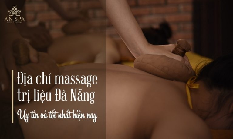 địa chỉ massage trị liệu đà nẵng
