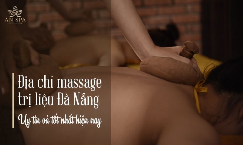 địa chỉ massage trị liệu đà nẵng