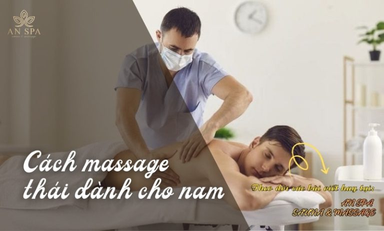 cách massage thái dành cho nam