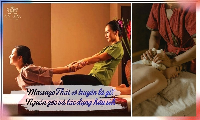 massage thái cổ truyền là gì