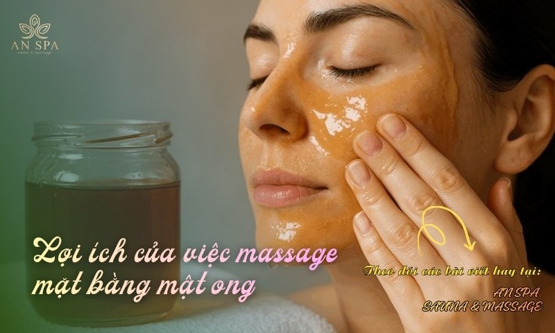 massage mặt bằng mật ong