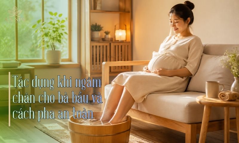 ngâm chân cho bà bầu