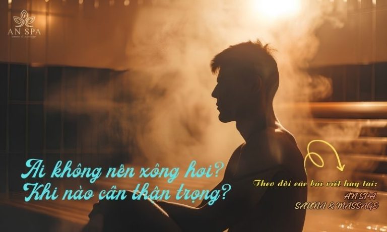 ai không nên xông hơi