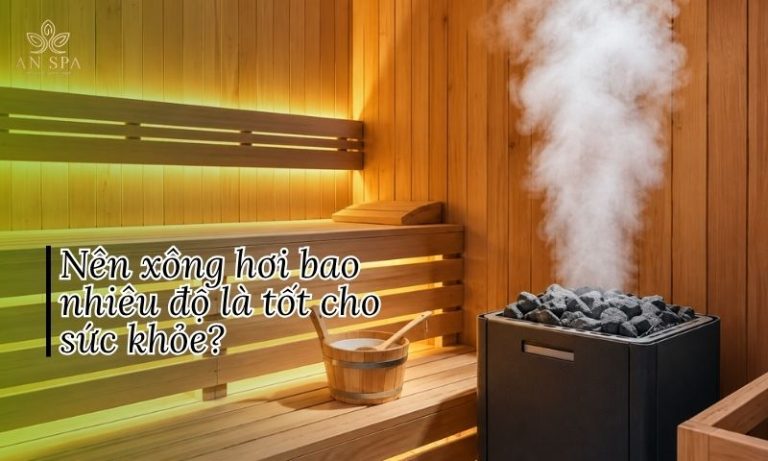 xông hơi bao nhiêu độ