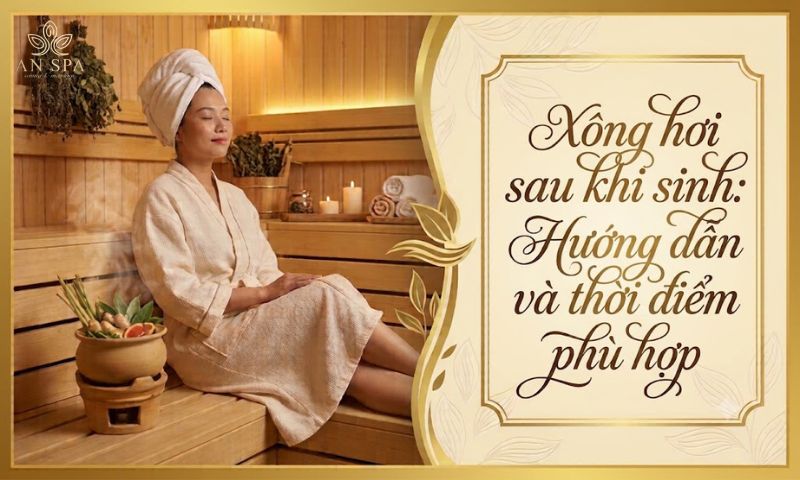 xông hơi sau khi sinh