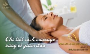 chi tiết cách massage vùng cổ