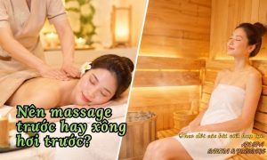 nên massage trước hay xông hơi trước