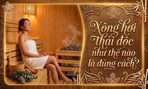 xông hơi thải độc